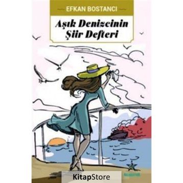 Aşık Denizcinin Şiir Defteri - Erkan Bostancı