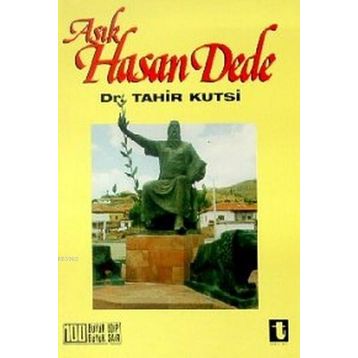 AŞIK HASAN DEDE - TAHIR KUTSI MAKAL