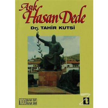 AŞIK HASAN DEDE - TAHIR KUTSI MAKAL