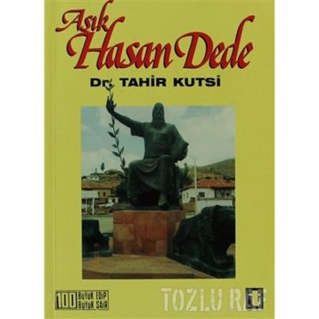 AŞIK HASAN DEDE - TAHIR KUTSI MAKAL