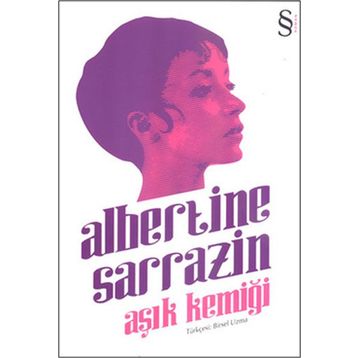 AŞIK KEMİĞİ - ALBERTINE SARRAZIN