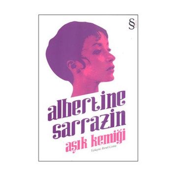 AŞIK KEMİĞİ - ALBERTINE SARRAZIN