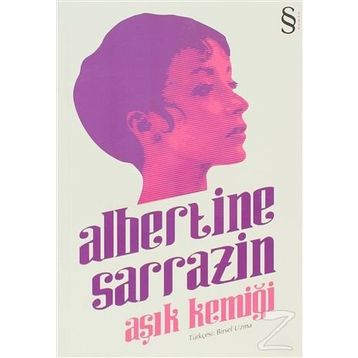 AŞIK KEMİĞİ - ALBERTINE SARRAZIN
