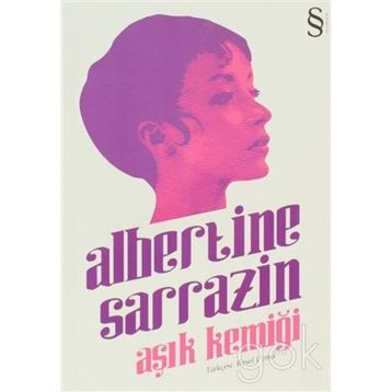 AŞIK KEMİĞİ - ALBERTINE SARRAZIN