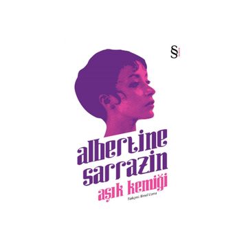 AŞIK KEMİĞİ - ALBERTINE SARRAZIN