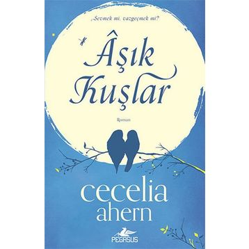 Aşık Kuşlar - Cecelia Ahern