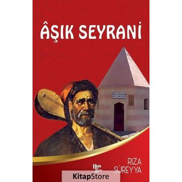 Aşık Seyrani - Rıza Süreyya