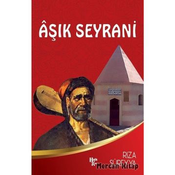 Aşık Seyrani - Rıza Süreyya