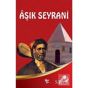 Aşık Seyrani - Rıza Süreyya