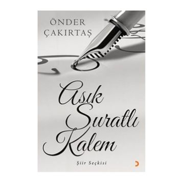 Asık Suratlı Kalem - Önder Çakırtaş