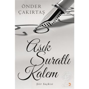 Asık Suratlı Kalem - Önder Çakırtaş