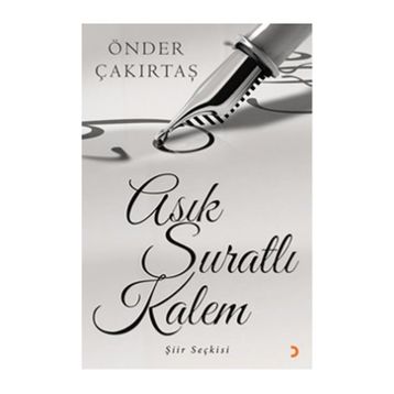 Asık Suratlı Kalem - Önder Çakırtaş