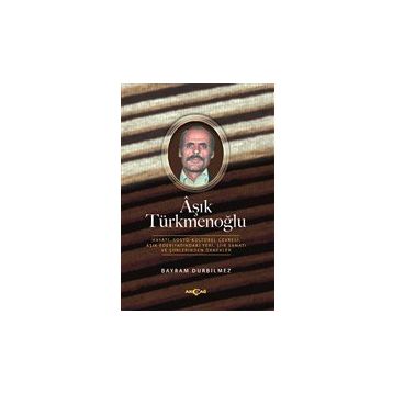 Aşık Türkmenoğlu - Bayram Durbilmez