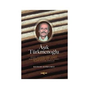 Aşık Türkmenoğlu - Bayram Durbilmez