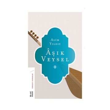 Aşık Veysel - Alim Yıldız