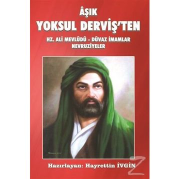 Aşık Yoksul Derviş’ten Hz. Ali Mevlüdü - Düvaz İmamlar Nevruziyeler - Heyet-Kurul-Komisyon