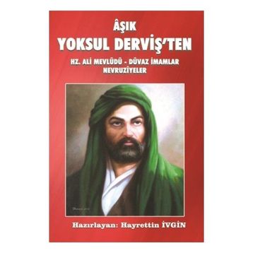 Aşık Yoksul Derviş’ten Hz. Ali Mevlüdü - Düvaz İmamlar Nevruziyeler - Heyet-Kurul-Komisyon