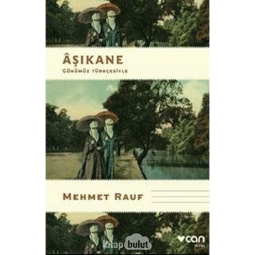 Aşıkane - Mehmet Rauf