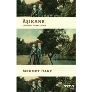 Aşıkane - Mehmet Rauf