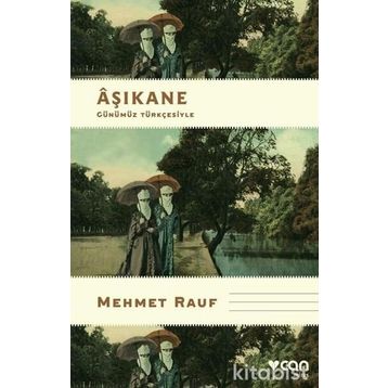 Aşıkane - Mehmet Rauf