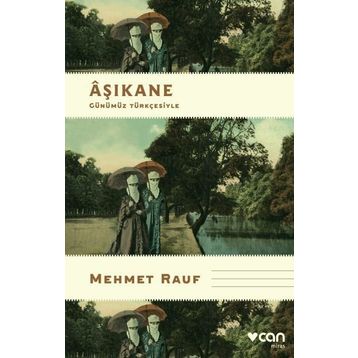 Aşıkane - Mehmet Rauf