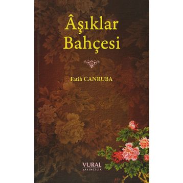 Aşıklar Bahçesi - Fatih Canruba
