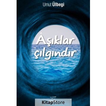 Aşıklar Çılgındır - Umut Ülbegi