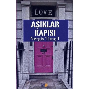 Aşıklar Kapısı - Nergis Tunçil