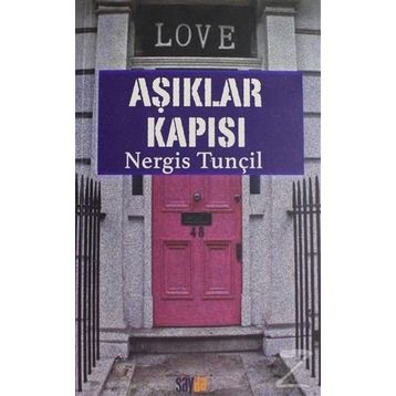 Aşıklar Kapısı - Nergis Tunçil