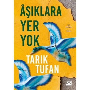 Aşıklara Yer Yok - Tarık Tufan