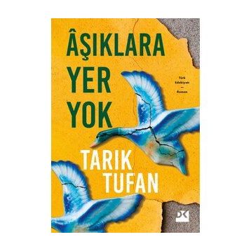 Aşıklara Yer Yok - Tarık Tufan