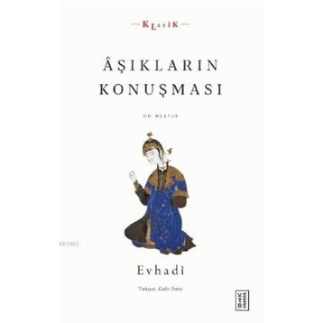 Aşıkların Konuşması - Ketebe Yayınları