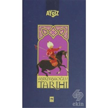 AŞIKPAŞAOĞLU TARIHI - NIHAL ATSIZ