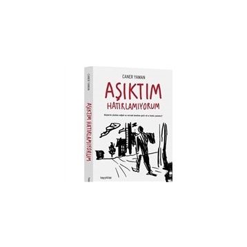 Aşıktım Hatırlamıyorum - Caner Yaman