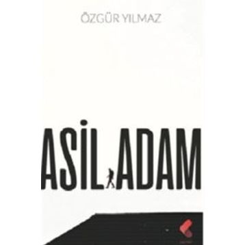 Asil Adam - Özgür Yılmaz