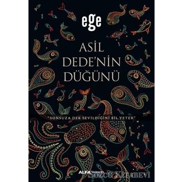 Asil Dedenin Düğünü - Ege