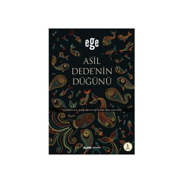 Asil Dedenin Düğünü - Ege