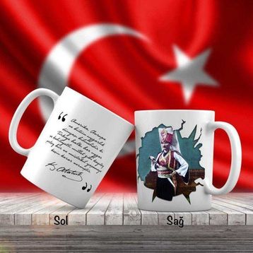 Asilmeydan Mustafa Kemal Atatürk Yeniçeri Kıyafeti Atatürk'ün Sözleri Kupa Bardak