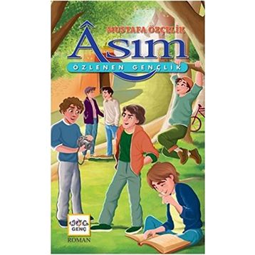 Asım - Özlenen Gençlik - Mustafa Özçelik