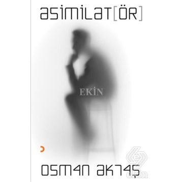 Asimilatör - Osman Aktaş