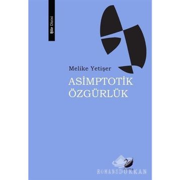 Asimptotik Özgürlük - Melike Yetişer