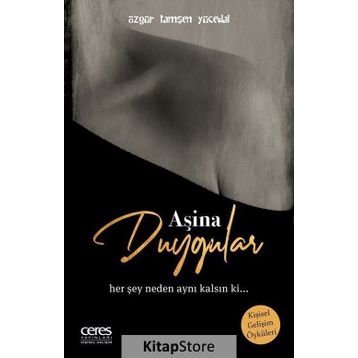 Aşina Duygular - Özgür Tamşen Yücedal