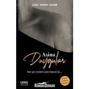 Aşina Duygular - Özgür Tamşen Yücedal
