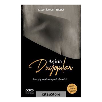 Aşina Duygular - Özgür Tamşen Yücedal