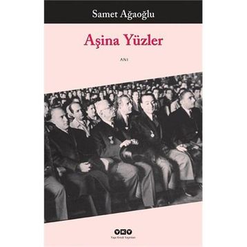 Aşina Yüzler - Samet Ağaoğlu