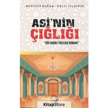 Asi'nin Çığlığı - Mustafa Doğan