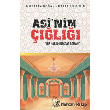 Asi'nin Çığlığı - Mustafa Doğan