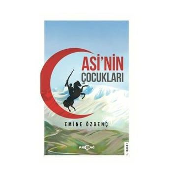 Asi'nin Çocukları - Emine Özgenç