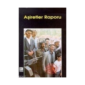 Aşiretler Raporu - Kolektif