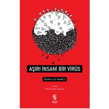 Aşırı İnsani Bir Virüs - Jean-Luc Nancy